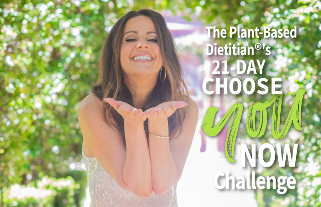 Julieanna Plant Based Dietitian CHoose You Now Challenge